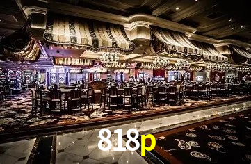 A Experiência Imersiva dos Cassinos Ao Vivo no 818p